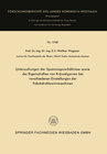 Buchcover Untersuchungen der Spannungsverhältnisse sowie der Eigenschaften von Kräuselgarnen bei verschiedenen Einstellungen der F