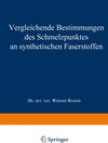 Buchcover Vergleichende Bestimmungen des Schmelzpunktes an synthetischen Faserstoffen