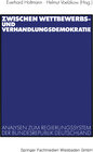 Buchcover Zwischen Wettbewerbs- und Verhandlungsdemokratie