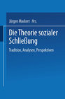 Buchcover Die Theorie sozialer Schließung