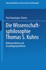 Buchcover Die Wissenschaftsphilosophie Thomas S. Kuhns
