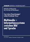 Buchcover Multimedia — Informationssysteme zwischen Bild und Sprache