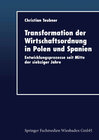 Buchcover Transformation der Wirtschaftsordnung in Polen und Spanien