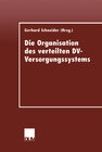 Buchcover Die Organisation des verteilten DV-Versorgungssystems