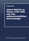 Buchcover Johann Heinrich von Thünen (1783–1850) und seine außenwirtschaftlichen Untersuchungen