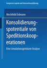 Buchcover Konsolidierungspotentiale von Speditionskooperationen