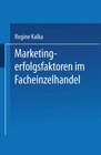 Buchcover Marketingerfolgsfaktoren im Facheinzelhandel