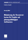 Buchcover Minimierung der Ressourcenkosten für Projekte mit planungsabhängigen Zeitfenstern