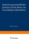Buchcover Optimierung betrieblicher Systeme auf der Basis von Geschäftsprozeßmodellen