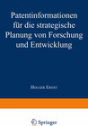 Buchcover Patentinformationen für die strategische Planung von Forschung und Entwicklung