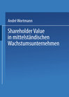 Buchcover Shareholder Value in mittelständischen Wachstumsunternehmen