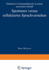 Buchcover Spontanes versus reflektiertes Sprachverstehen