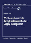 Buchcover Wettbewerbsvorteile durch kundenorientiertes Supply Management