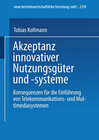 Buchcover Akzeptanz innovativer Nutzungsgüter und -systeme