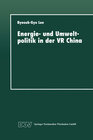 Buchcover Energie- und Umweltpolitik in der VR China