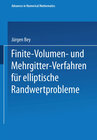 Buchcover Finite-Volumen- und Mehrgitter-Verfahren für elliptische Randwertprobleme