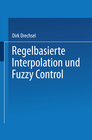 Buchcover Regelbasierte Interpolation und Fuzzy Control
