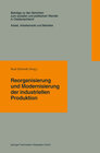 Buchcover Reorganisierung und Modernisierung der industriellen Produktion