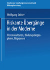 Buchcover Riskante Übergänge in der Moderne