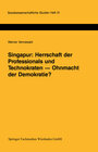 Buchcover Singapur: Herrschaft der Professionals und Technokraten — Ohnmacht der Demokratie?