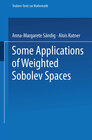Buchcover Some Applications of Weighted Sobolev Spaces
