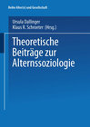 Buchcover Theoretische Beiträge zur Alternssoziologie