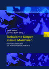 Buchcover Turbulente Körper, soziale Maschinen