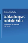 Buchcover Wahlwerbung als politische Kultur