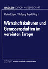 Buchcover Wirtschaftskulturen und Genossenschaften im vereinten Europa