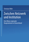 Buchcover Zwischen Netzwerk und Institution