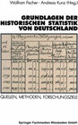 Buchcover Grundlagen der Historischen Statistik von Deutschland