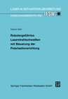 Buchcover Robotergeführtes Laserstrahlschweißen mit Steuerung der Polarisationsrichtung