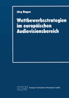 Buchcover Wettbewerbsstrategien im europäischen Audiovisionsbereich