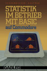 Buchcover Statistik im Betrieb mit BASIC auf Commodore