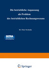 Buchcover Die betriebliche Anpassung als Problem des betrieblichen Rechnungswesens