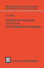 Buchcover Verstehende Soziologie und Theorie der Symbolischen Interaktion
