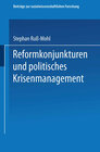 Buchcover Reformkonjunkturen und politisches Krisenmanagement