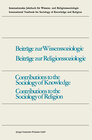 Buchcover Contributions to the Sociology of Knowledge / Contributions to the Sociology of Religion