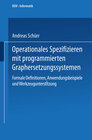 Buchcover Operationales Spezifizieren mit programmierten Graphersetzungssystemen