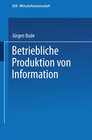 Buchcover Betriebliche Produktion von Information
