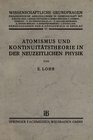 Buchcover Atomismus und Kontinuitätstheorie in der Neuzeitlichen Physik