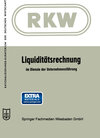 Buchcover Liquiditätsrechnung im Dienste der Unternehmensführung