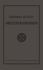 Buchcover G.H.A. Kröhnkes Taschenbuch zum Abstecken von Bögen auf Eisenbahn- und Weglinien