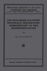 Buchcover Die Ostländer als Internationale Produktions-Gemeinschaft in der Boden-Produktion