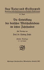 Buchcover Die Entwicklung des deutschen Wirtschaftslebens im letzten Jahrhundert