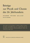 Buchcover Beiträge zur Physik und Chemie des 20. Jahrhunderts