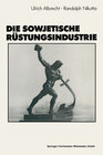 Buchcover Die sowjetische Rüstungsindustrie