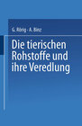 Buchcover Die tierischen Rohstoffe und ihre Veredlung