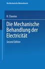 Buchcover Die Mechanische Behandlung der Electricität