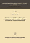 Buchcover Entwicklung neuer Verfahren zur Erhöhung der Wirtschaftlichkeit bei der Verwendung von Gichtgas und Gichtstäuben sowie a